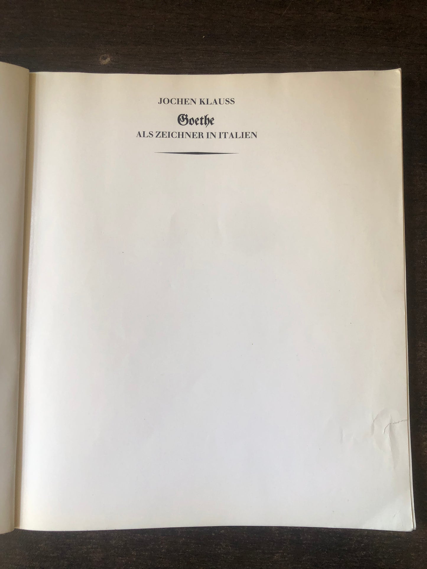 JOCHEN KLAUSS - GOETHE ALS ZEICHNER IN ITALIEN