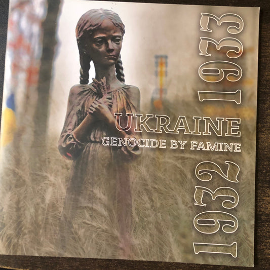 UKRAINE: GENOCIDE BY FAMINE 1932-1933
