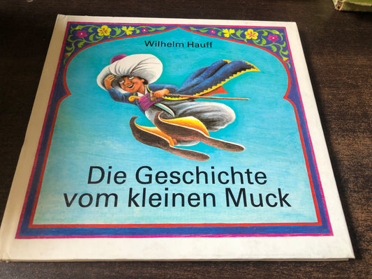 W. Hauff - Die geschichte vom kleinen muck