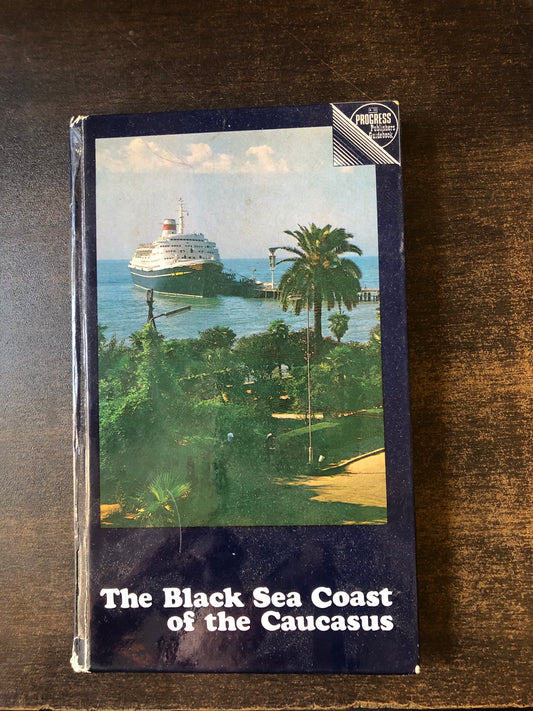 G. Khutsishvili - The Black Sea Coast of the Caucasus (A guide)