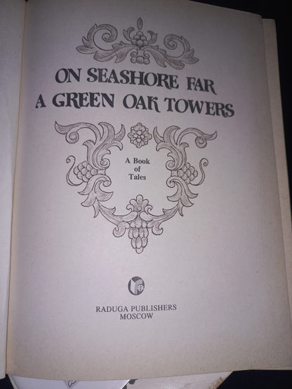 ON SEASHORE FAR A GEREEN OAK TOWERS (A BOOK OF TALES)