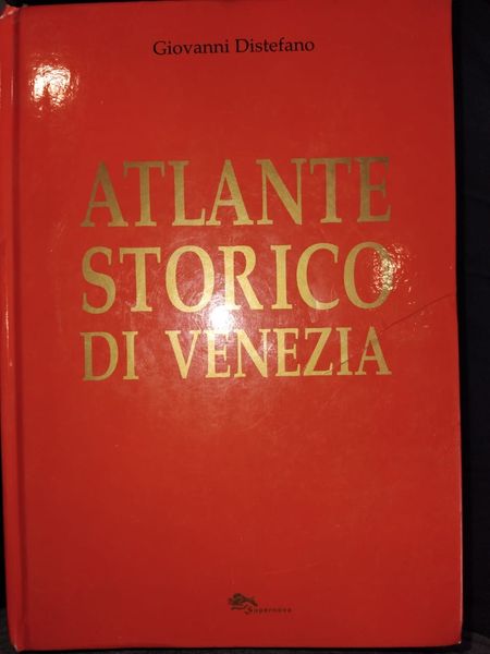 G.Distefano  - atlante storico di venezia
