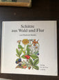 E. Manke - Schätze aus Wald und Flur