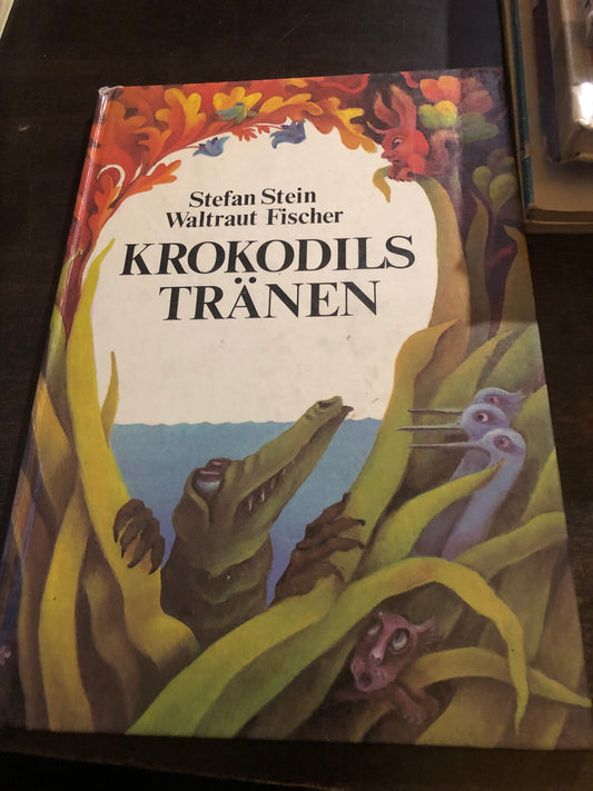 S. Stein, W.Fischer - Krokodils Tränen