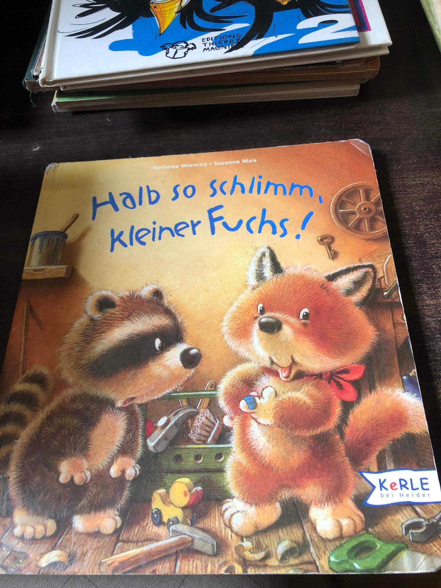 G. Wiencirz, S. Mais - halb so schlimm, kleiner fuchs!