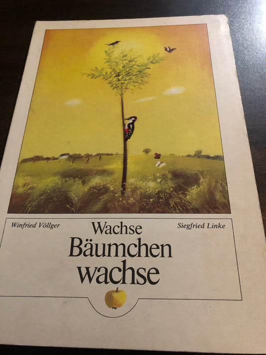W. Völlger, S. Linke - wachse bäumchen wachse