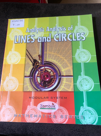 Analytic analysis of lines and circles (mathematics series)