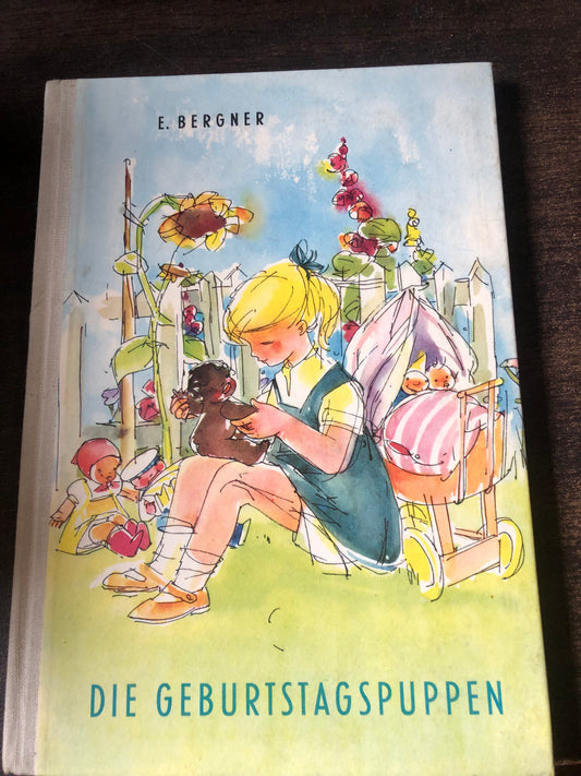 E. Bergner  - Die Geburtstagspuppen
