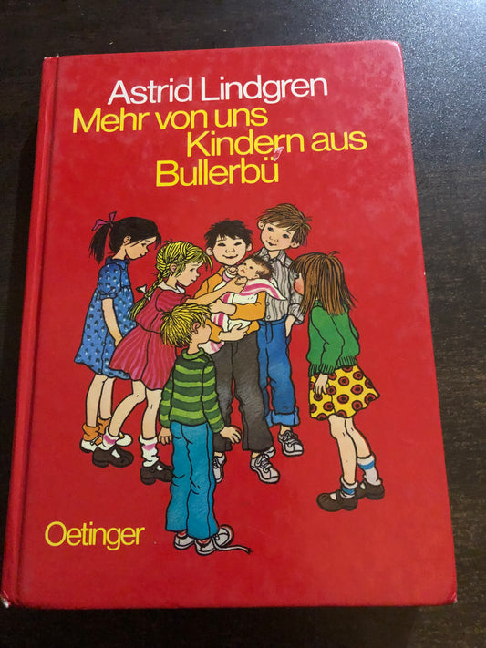 Astrid Llindgren - mehr von uns kinder aus bullerbü